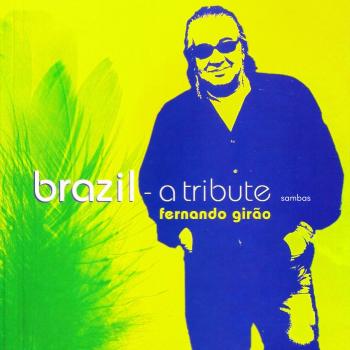 Brazil - a tribute (sambas)  (07.03.25)